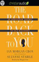 The Road Back to You: An Enneagram Journey to Self-Discovery