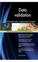 Data validation Complete Self-Assessment Guide