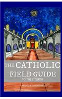 Catholic Field Guide