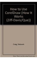 How to Use CorelDRAW!