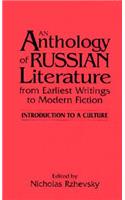 An Anthology of Russian Literature from Earliest Writings to Modern Fiction