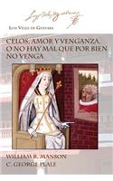 Celos, Amor y Venganza