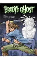 Brody's Ghost Volume 1
