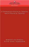 A Theologico-Political Treatise, and a Political Treatise
