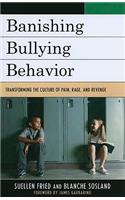 Banishing Bullying Behavior