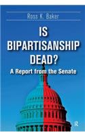 Is Bipartisanship Dead?
