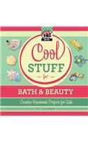 Cool Stuff for Bath & Beauty