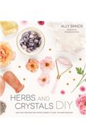 Herbs and Crystals DIY