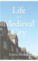 Life in a Medieval City