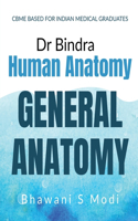 General Anatomy : CBME BASED FOR INDIAN MEDICAL GRADUATES