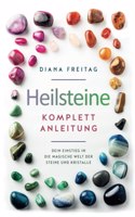 Heilsteine Komplett-Anleitung