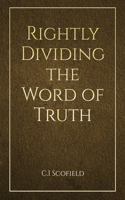 Rightly Dividing the Word of Truth