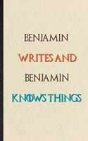 Benjamin Writes And Benjamin Knows Things