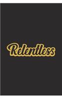 Relentless