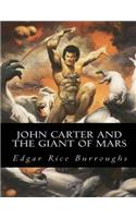 John Carter and the Giant of Mars (Annotated)