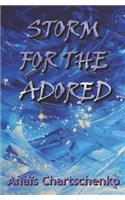 Storm for the Adored