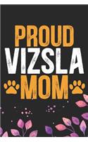 Proud Vizsla Mom
