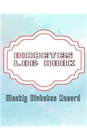 Regular Diabetes Log: Weekly Record Notebook For Glucose Blood Sugar Monitoring Diabetes Monitor Health. Book For Dieters And Diabetics Weeks - Sheet - Pressure # Weeks S