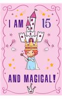 I am 15 and Magical