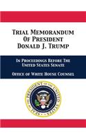 Trial Memorandum Of President Donald J. Trump