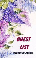 Guest List Wedding Planner: Journal, notebook for couple, guest tracker, organizer, registry, Invitation, RSVP, Date, Gift, Address, manage your perfect wedding day, purple flo