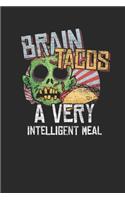 Brain Tacos: Graph Ruled Notebook / Journal (6" X 9" - 5 X 5 Graph Ruled) - Halloween Day Gift for Kids, Teenager, Women and Men