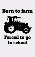 Born to farm Forced to go to school