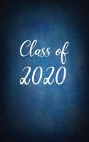 Class of 2020: Journal Paper for Writing Notes or Logging Memories of Senior Year - A Lined Notebook - Dark Blue Grunge