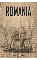 Romania Travel Diary: Travel and vacation diary for Romania. A logbook with important pre-made pages and many free sites for your travel memories. For a present, notebook