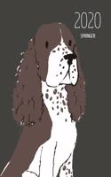 2020 Springer: Dated Weekly Planner With To Do Notes & Dog Quotes - Springer Brown White(93 Awesome Calendar Planners for Dog Owners Dark)