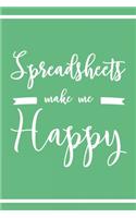 Spreadsheets Make Me Happy