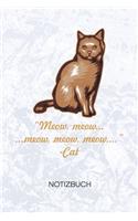 Meow meow meow Cat