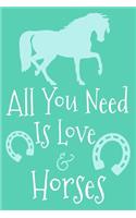 All You Need Is Love & Horses