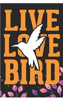 Live Love Bird