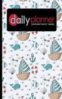 Daily Planner Appointment Book: (Daily Planner Appointment Book)