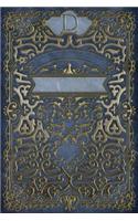 Monogram D Notebook: Blank Journal Diary Memoir Log Logue(4 Rustic Two 150 Lined)