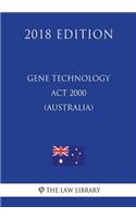 Gene Technology Act 2000 (Australia) (2018 Edition)