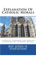 Explanation Of Catholic Morals