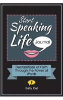 Start Speaking Life Journal