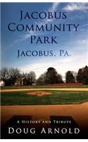 Jacobus Community Park - Jacobus, PA.