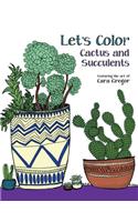 Let's Color Cactus and Succulents