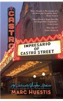 Impresario of Castro Street