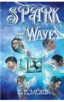 Spark My Waves