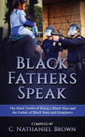 Black Fathers Speak