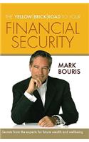 The Yellow Brick Road to Your Financial Security