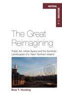 The Great Reimagining