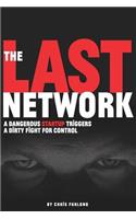 Last Network: A Techno Thriller