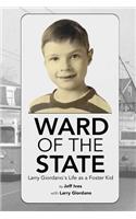 Ward of the State: Larry Giordano's Life as a Foster Kid