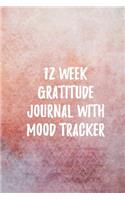12 Week Gratitude Journal with Mood Tracker