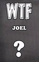 Wtf Joel ?: College Ruled Composition Book Diary Lined Journal